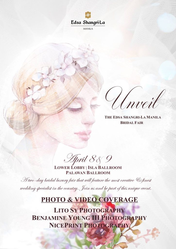 2017 "UNVEIL" EDSA Shangri-la Manila Bridal Fair